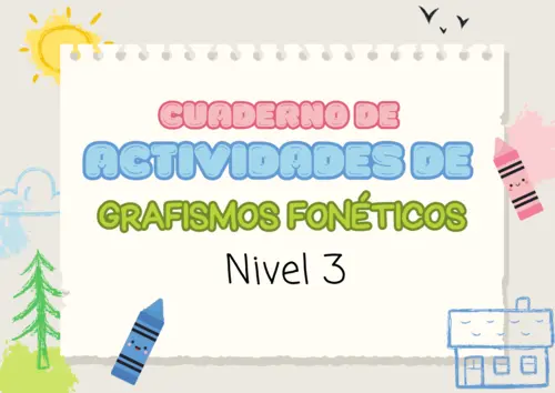 Cuaderno de Actividades - Grafismos Fonéticos Nivel 3 (1)